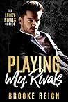 Playing My Rivals (Lucky Rivals #2)