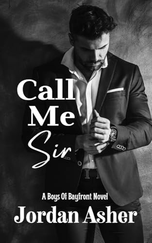 Call Me Sir (Kindle Edition)