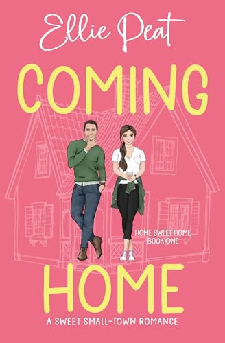 Coming Home (Home Sweet Home, #1)