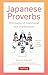 Japanese Proverbs by David Galef