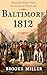Baltimore 1812: Military Hi...