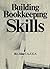 Building Bookkeeping Skills