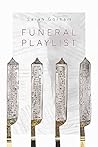 Funeral Playlist by Sarah Gorham