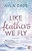Like Feathers We Fly (Winte...