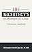 The Architect's Standard of Care by Christopher Ling