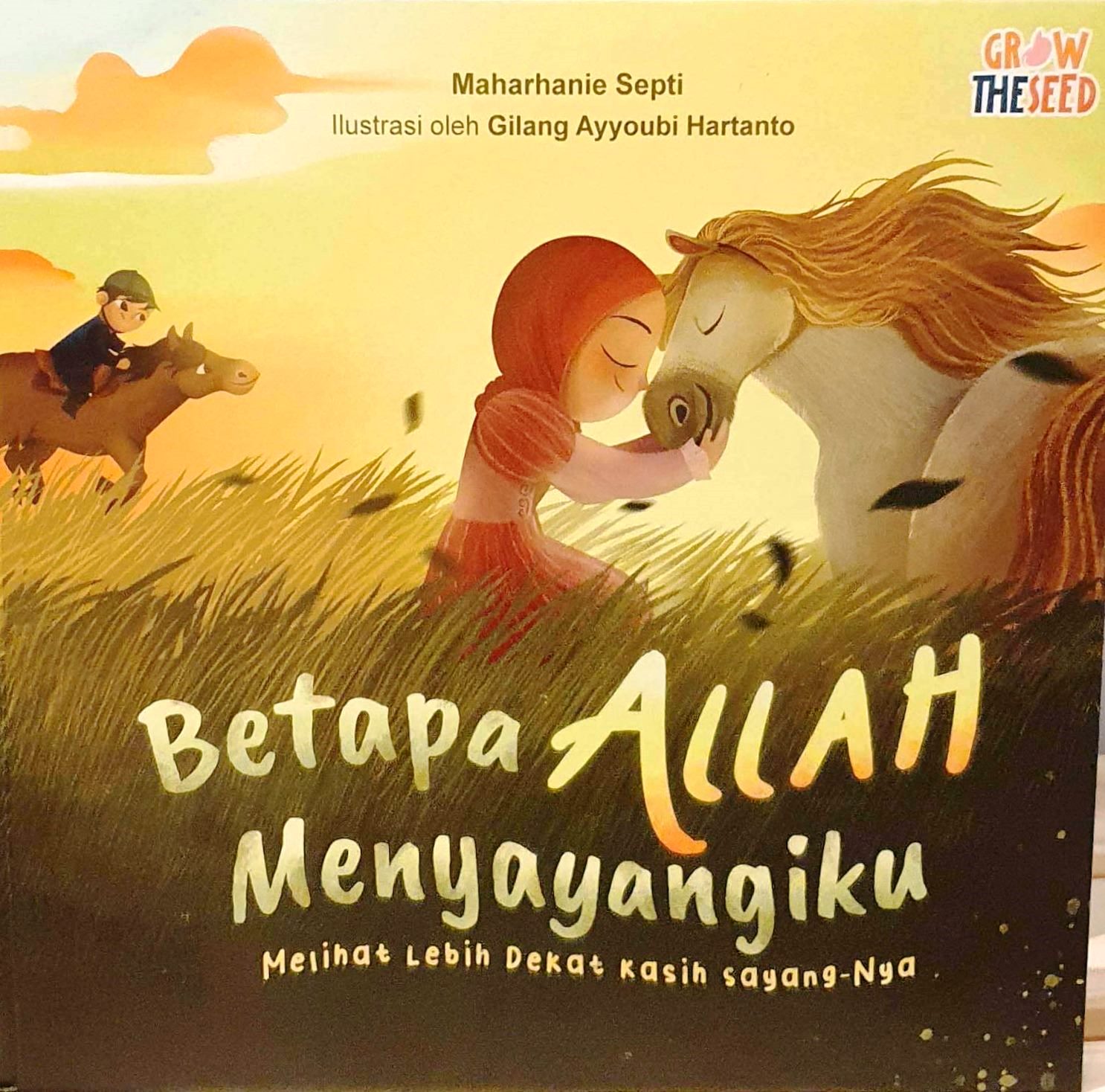 Betapa Allah Menyayangiku