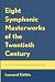 Eight Symphonic Masterworks...