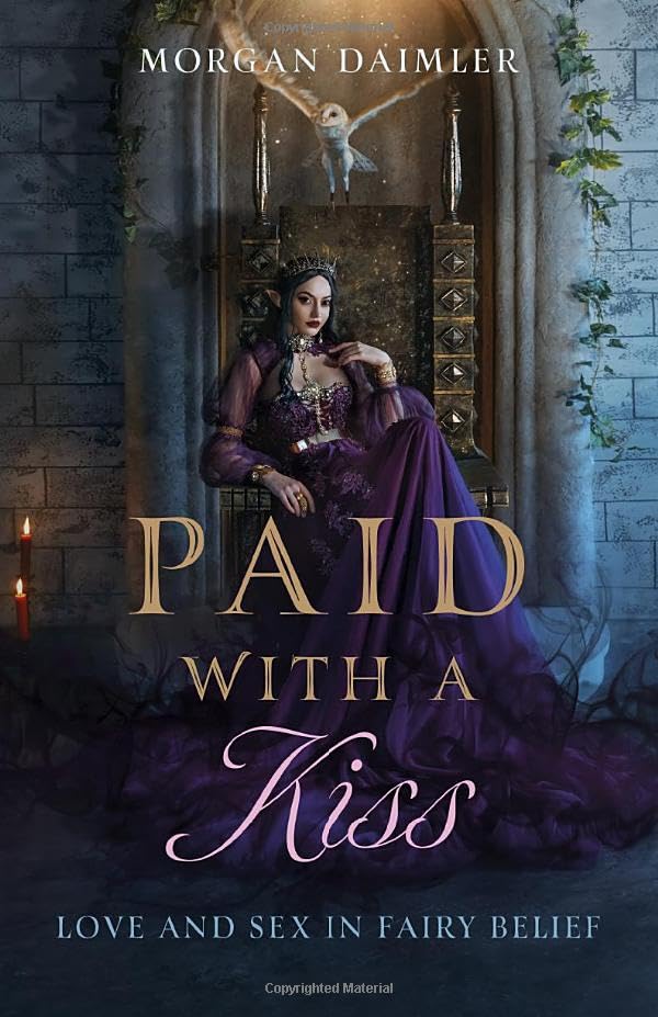 Paid with a Kiss: Love and Sex in Fairy Belief (Paperback)