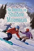 The Danger on Shadow Mountain
