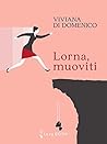 Lorna, muoviti