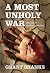 A Most Unholy War