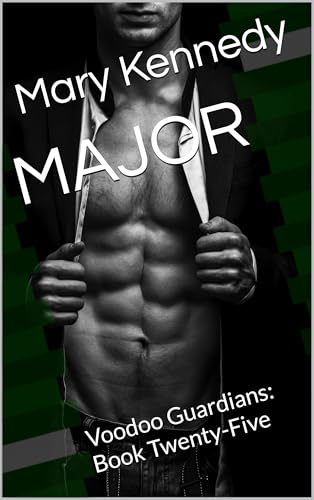 MAJOR: Voodoo Guardians: Book Twenty-Five (Kindle Edition)