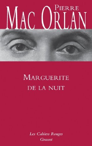 Marguerite de la nuit (Les Cahiers Rouges) (French Edition)