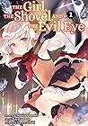 The Girl, the Shovel, and the Evil Eye Vol. 1 by Chouchouhassha