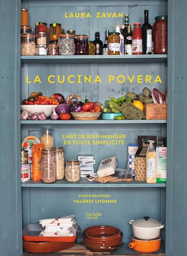 La cucina povera: L'art de bien manger en toute simplicité (Hardcover)