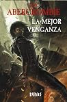 La mejor venganza...