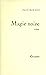 Magie noire (Littérature Française) (French Edition)