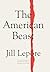 The American Beast: Essays,...