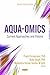Aqua-omics: Current Approac...