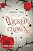 Wicked Crown