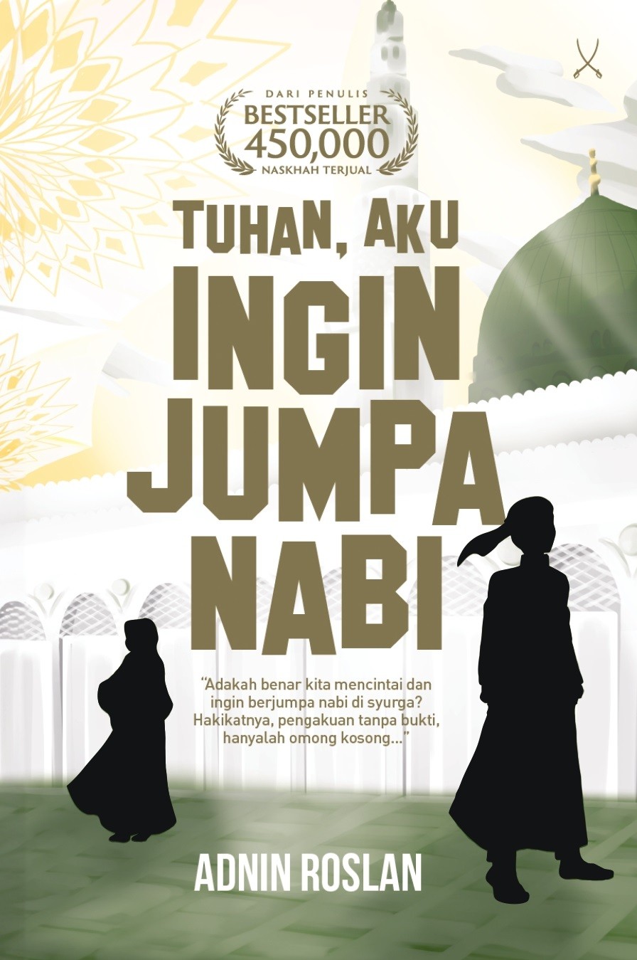 Tuhan, Aku Ingin Jumpa Nabi (Paperback)