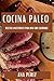 Cocina Paleo: Recetas Ances...