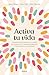Activa tu vida