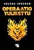 Operaatio Tulikettu (Operaa...