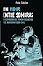 Un virus entre sombras: La expansión del crimen organizado y el narcotráfico en Chile (Spanish Edition)