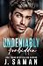 Undeniably Forbidden (Boston's Irresistible Billionaires #2)