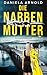 Die Narbenmutter: Psychothriller (German Edition)