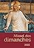 Missel des dimanches 2025: Nouvelle traduction du Missel romain - Année liturgique du 1er décembre 2024 au 30 novembre 2025 - Lectures de l’année C (French Edition)