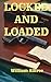Locked and Loaded: Gunfight...