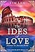 The Ides of Love: Journey t...