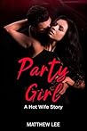 Party Girl: A Hot...