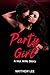 Party Girl: A Hot Wife Story (Exhibitionist Wife)