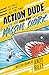 Action Dude and the Massive Shark: Book 3: an action-packed full-colour graphic novel perfect for readers 8+