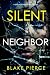 Silent Neighbor (A Sheila Stone Suspense Thriller—Book Nine)