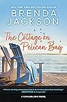 The Cottage on Pelican Bay by Brenda Jackson