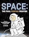 Space: The Final Pooping Frontier