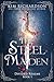 The Steel Maiden (Divided Realms Series Book 1)