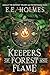 Keepers of Forest and Flame...
