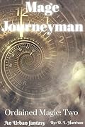 Mage Journeyman (Ordained Magic, #2)