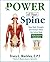 The Power of Your Spine - Colored Print Edition by Tracy L. Markley