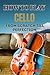 HOW TO PLAY CELLO FROM SCRA...