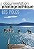 Les pôles - N° 8161 (8161)