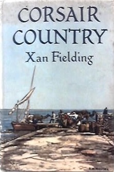 Corsair country: The Diary of a Journey Along the Barbary Coast