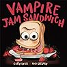 Vampire Jam Sandwich by Casey Lyall