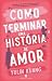 Como terminar uma História ...