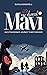 Mavi, My Dearest: An Extrao...